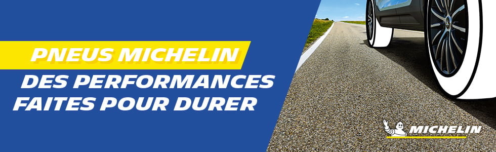 Michelin performances pour durer